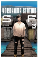 Yokohama Station SF, Vol. 3 (manga) (Yokohama Station SF 1975350936 Book Cover