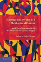 Marriage and Divorce in a Multicultural Context 1107614368 Book Cover