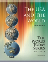 The USA and The World 2017-2018, 13th Edition 1475835205 Book Cover