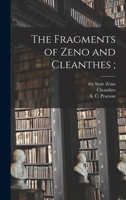 The Fragments of Zeno and Cleanthes; With Introd. and Explanatory Notes 1014241618 Book Cover