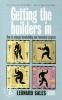Getting the Builders in: How to Manage Homebuilding and Renovation Projects 1845280881 Book Cover