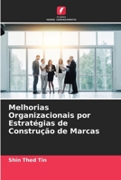 Melhorias Organizacionais por Estratégias de Construção de Marcas 6205833174 Book Cover