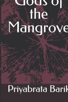 Gods of the Mangrove B0GNZPZB66 Book Cover