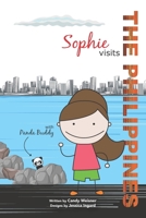 Sophie visits the Philippines (Kids Visit The World) 0969703228 Book Cover