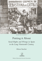 Putting it About: Social Rights and Wrongs in Spain in the Long Nineteenth Century 1781885702 Book Cover