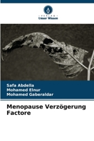 Menopause Verzögerung Factore (German Edition) 6204490761 Book Cover