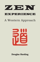 Zen Experience 1914316436 Book Cover