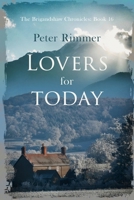 Lovers for Today: A captivating historical come to life series (The Brigandshaw Chronicles) 1739256522 Book Cover