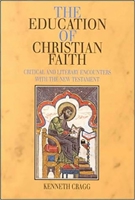 The Education of Christian Faith: Critical and Literary Encounters with the New Testament 1902210492 Book Cover