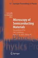 Microscopy of Semiconducting Materials: Proceedings of the 14th Conference, April 11-14, 2005, Oxford, UK 3642068707 Book Cover