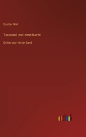 Tausend und eine Nacht: Dritter und vierter Band 3368282603 Book Cover