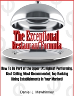 The Exceptional Restaurant Formula 1511759941 Book Cover