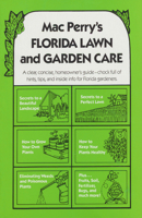Mac Perry's Florida Lawn and Garden Care 0961323604 Book Cover