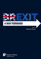 Brexit: A Way Forward 1622737806 Book Cover