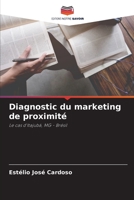 Diagnostic du marketing de proximité: Le cas d'Itajubá, MG - Brésil 6205786869 Book Cover