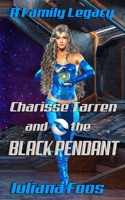 Charisse Tarren and the Black Pendant 1952805422 Book Cover