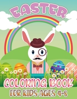 Easter Coloring Book For Kids Ages 4-8: Adorable Set OF Easter Coloring Pages With Rabbit, Hens, Bunny, Cakes, Foods, Animals, Eggs, Basket Full With B08YHZX6RS Book Cover