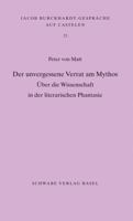 Der Unvergessene Verrat Am Mythos: Uber Die Wissenschaft in Der Literarischen Phantasie 3796526039 Book Cover