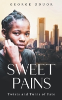 Sweet Pains 1393795463 Book Cover