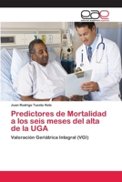 Predictores de Mortalidad a los seis meses del alta de la UGA 6202102004 Book Cover