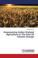 Empowering Indian Dryland Agriculture In The Face Of Climate Change 365932051X Book Cover