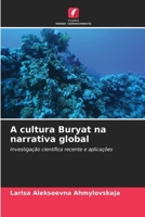 A cultura Buryat na narrativa global (Portuguese Edition) 6630110633 Book Cover