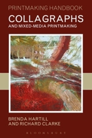 Collagraphs & Mixed-Media Prin 1912217244 Book Cover