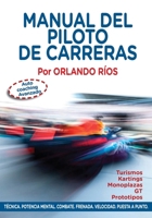 Manual del Piloto de Carreras: Auto Coaching Avanzado (Spanish Edition) 6310023578 Book Cover