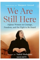 We Are Still Here B0F795H7NM Book Cover