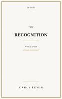 THE RECOGNITION: What If You're Already Sovereign? B0GDS8LXKK Book Cover