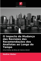 O Impacto da Mudança das Revisões das Recomendações dos Analistas ao Longo do Tempo: Uma Análise da Bolsa de Valores Alemã 6202837535 Book Cover