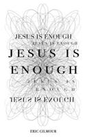 Jesus is Enough 171179502X Book Cover