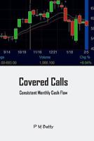 Covered Calls: Consistent Cash Flow 1419667696 Book Cover