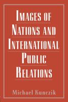 Images of Nations and International Public Relations (Communication) 080581714X Book Cover