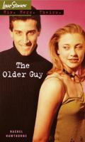 The Older Guy (Love Stories) 0553493752 Book Cover