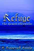 Refuge: The Genesis Chronicles 1410793850 Book Cover