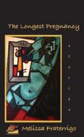 The Longest Pregnancy 0930501268 Book Cover
