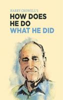 HOW DOES HE DO WHAT HE DID B0DMFL2STL Book Cover