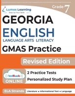 Georgia Milestones Assessment System Test Prep: Grade 7 English Language Arts Literacy (ELA) Practice Workbook and Full-length Online Assessments: GMAS Study Guide 194573082X Book Cover