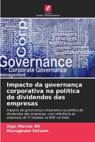Impacto da governança corporativa na política de dividendos das empresas 6209383653 Book Cover