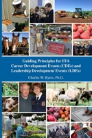 Guiding Principles for FFA Career Development Events (CDEs) and Leadership Development Events B08RX34DJG Book Cover