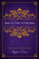 War of the Networks 0996624945 Book Cover