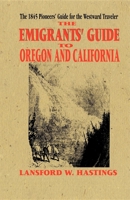 The Emigrant's Guide to Oregon and California 1557092451 Book Cover