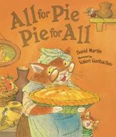 All for Pie, Pie for All 0763638919 Book Cover