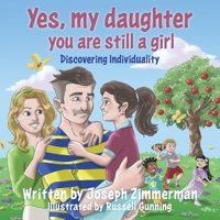 Yes, my daughter you are still a girl: Discovering Individuality 1662850239 Book Cover