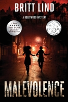 Malevolence: A Hollywood Mystery 1647045711 Book Cover