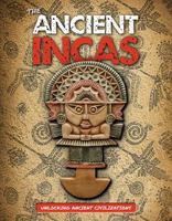 The Ancient Incas 1534529098 Book Cover