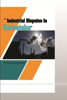 Industrial Disputes in Karnataka 1387680234 Book Cover