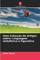 Uma Colecção de Artigos sobre: Linguagem metafórica e figurativa 6205804166 Book Cover