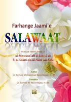 Farhange Jaami`e Salawaat: the formula of praising and greeting the Holy Prophet and his Household 1514877775 Book Cover